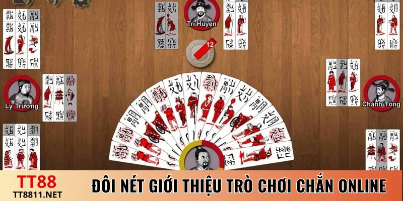 Đôi nét giới thiệu trò chơi Chắn online